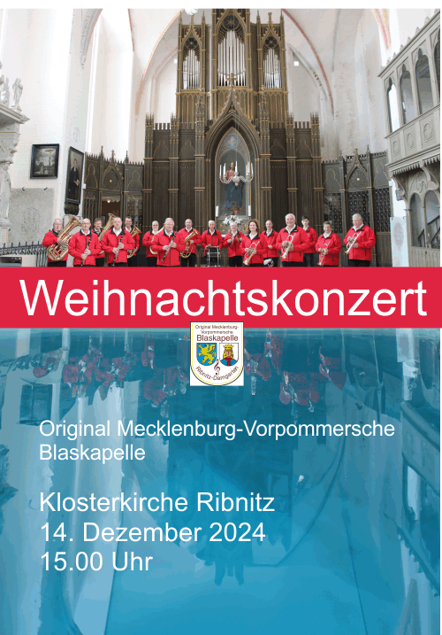 Plakat: Weihnachtskonzert der Original Mecklenburg-Vorpommerschen Blaskapelle, Klosterkirche Ribnitz, 14. Dezember 2024, 15.00 Uhr.