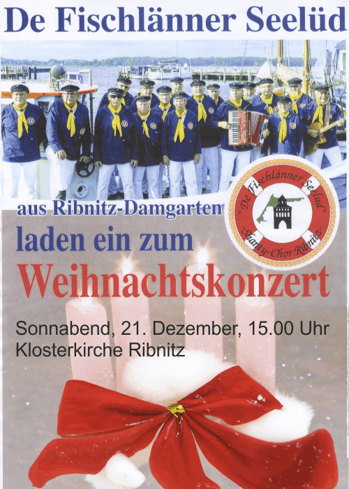Plakat: De Fischländer Seelüd aus Ribnitz-Damgarten laden ein zum Weihnachtskonzert, Sonnabend, 21. Dezember, 15.00 Uhr, Klosterkirche Ribnitz.